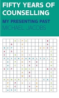 Book Cover for Fifty Years of Counselling - My Personal Past by Michael Jacobs