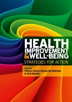 Book Cover for Health Improvement and Well-Being: Strategies for Action by Frances Wilson, Mzwandile Mabhala, Alan Massey