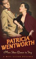 Book Cover for Miss Silver Comes to Stay by Patricia Wentworth