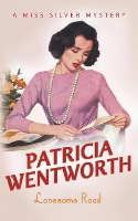 Book Cover for Lonesome Road by Patricia Wentworth