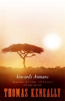 Book Cover for Towards Asmara by Thomas Keneally