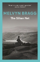 Book Cover for The Silken Net by Melvyn Bragg