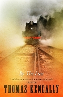 Book Cover for By the Line by Thomas Keneally