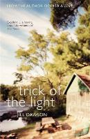 Book Cover for Trick Of The Light by Jill Dawson