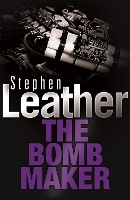 Book Cover for The Bombmaker by Stephen Leather