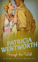 Book Cover for Through the Wall by Patricia Wentworth