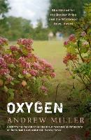 Book Cover for Oxygen by Andrew Miller