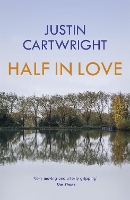 Book Cover for Half in Love by Justin Cartwright