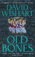 Book Cover for Old Bones by David Wishart