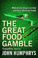 Book Cover for The Great Food Gamble by John Humphrys