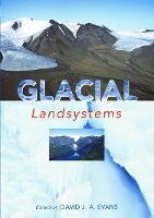 Book Cover for GLACIAL LANDSYSTEMS by David JA Evans