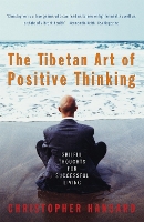 Book Cover for The Tibetan Art Of Positive Thinking by Christopher Hansard