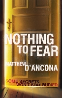 Book Cover for Nothing to Fear by Matthew dAncona