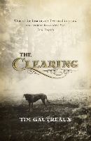 Book Cover for The Clearing by Tim Gautreaux