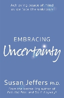 Book Cover for Embracing Uncertainty by Susan Jeffers