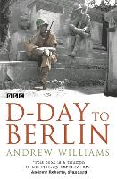 Book Cover for D-Day To Berlin by Andrew Williams