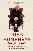 Book Cover for Lost For Words by John Humphrys