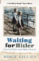 Book Cover for Waiting For Hitler by Midge Gillies