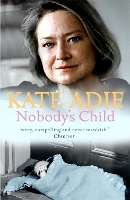 Book Cover for Nobody's Child by Kate Adie