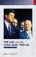 Book Cover for The USA and the Cold War, 1945-63 by Oliver Edwards
