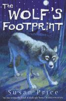 Book Cover for The Wolf's Footprint by Susan Price