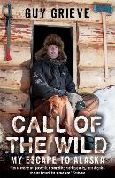 Book Cover for Call of the Wild by Guy Grieve