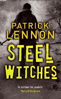 Book Cover for Steel Witches by Patrick Lennon
