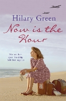 Book Cover for Now is the Hour by Hilary Green