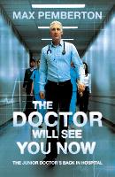 Book Cover for The Doctor Will See You Now by Max Pemberton