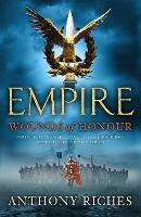 Book Cover for Wounds of Honour: Empire I by Anthony Riches