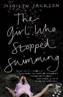 Book Cover for The Girl Who Stopped Swimming by Joshilyn Jackson
