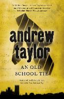 Book Cover for An Old School Tie by Andrew Taylor