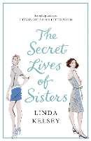 Book Cover for The Secret Lives of Sisters by Linda Kelsey