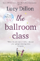 Book Cover for The Ballroom Class by Lucy Dillon