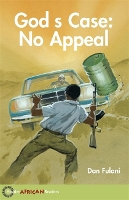 Book Cover for Hodder African Readers: God's Case: No Appeal by Dan Fulani