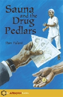 Book Cover for Hodder African Readers: Sauna and the Drug Pedlars by Dan Fulani