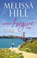 Book Cover for Please Forgive Me by Melissa Hill