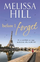 Book Cover for Before I Forget by Melissa Hill