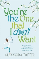Book Cover for You're the One that I don't want by Alexandra Potter