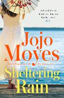 Book Cover for Sheltering Rain by Jojo Moyes