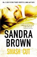Book Cover for Smash Cut by Sandra Brown