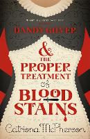 Book Cover for Dandy Gilver and the Proper Treatment of Bloodstains by Catriona McPherson