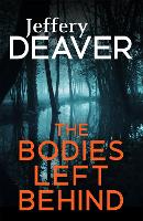 Book Cover for The Bodies Left Behind by Jeffery Deaver