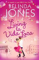 Book Cover for Living La Vida Loca by Belinda Jones