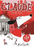 Book Cover for Claude in the City by Alex T. Smith