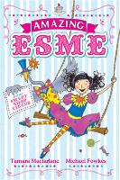 Book Cover for Amazing Esme and the Sweetshop Circus by Tamara Macfarlane