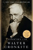 Book Cover for A Reporter's Life by Walter Cronkite