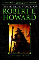 Book Cover for The Horror Stories of Robert E. Howard by Robert E. Howard