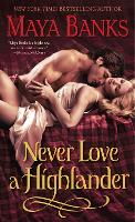 Book Cover for Never Love a Highlander by Maya Banks