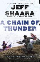 Book Cover for A Chain of Thunder by Jeff Shaara